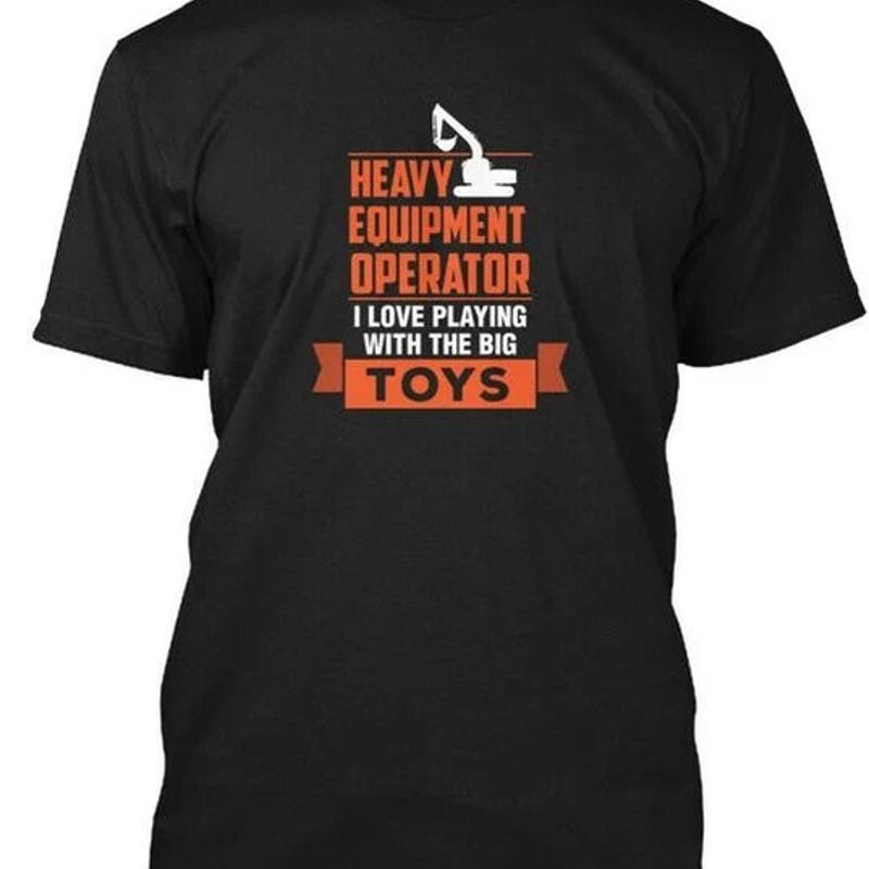 Heavy Equipment Operator Shirts - Heavy Equipment Operator T Shirt Size