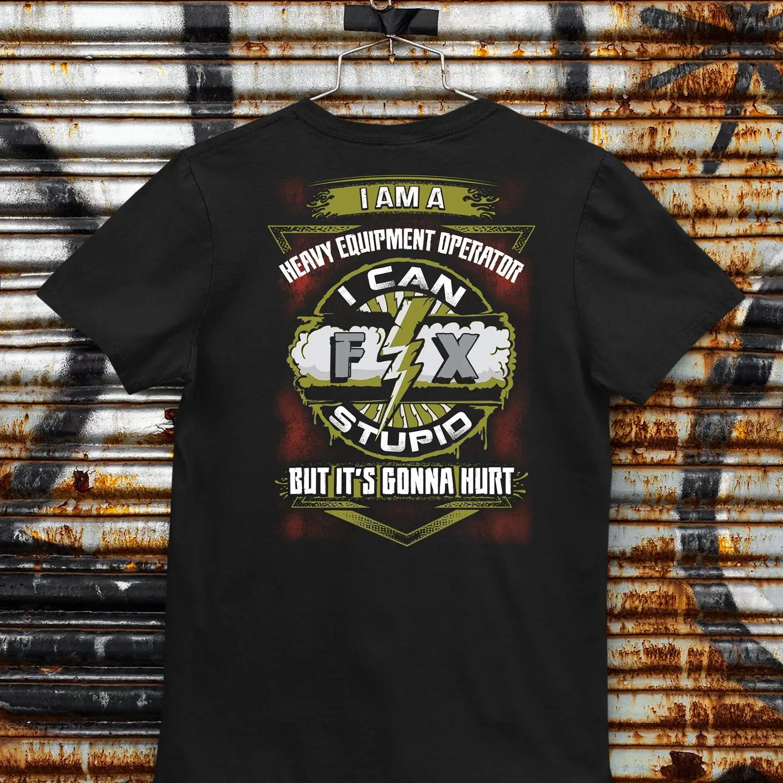 I Am A Heavy Equipment Operato - огляд і ціна Heavy Equipment Operator Shirts